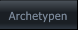 Archetypen Archetypen